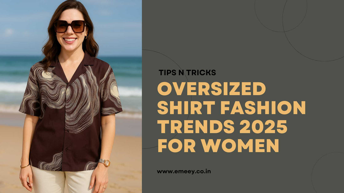 Oversized Shirt Fashion Trends 2025 for Women
